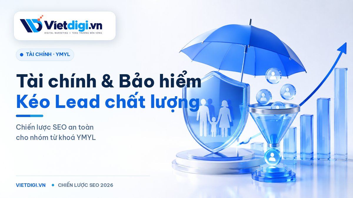 Traffic User cho Tài chính - Bảo hiểm - Vay vốn - Đầu tư — Cẩm nang YMYL 2026